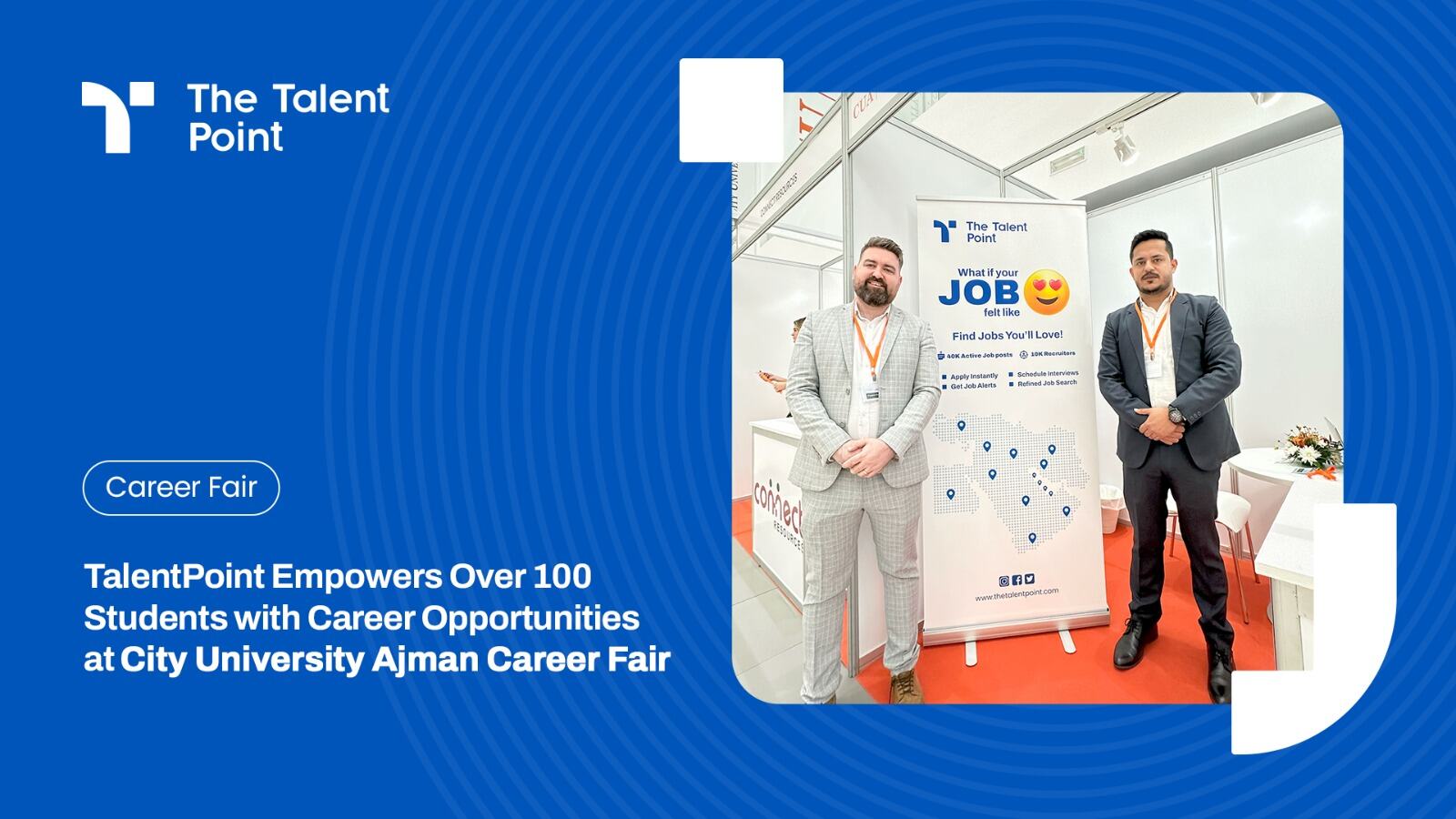Dubai: TalentPoint Empowers Over 100 Students with Career Opportunities at City University Ajman Career Fair